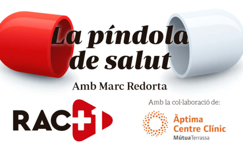 La Píldora de Salud de Áptima Centro Clínico: más de medio centenar de podcasts a disposición de los oyentes de RAC 1